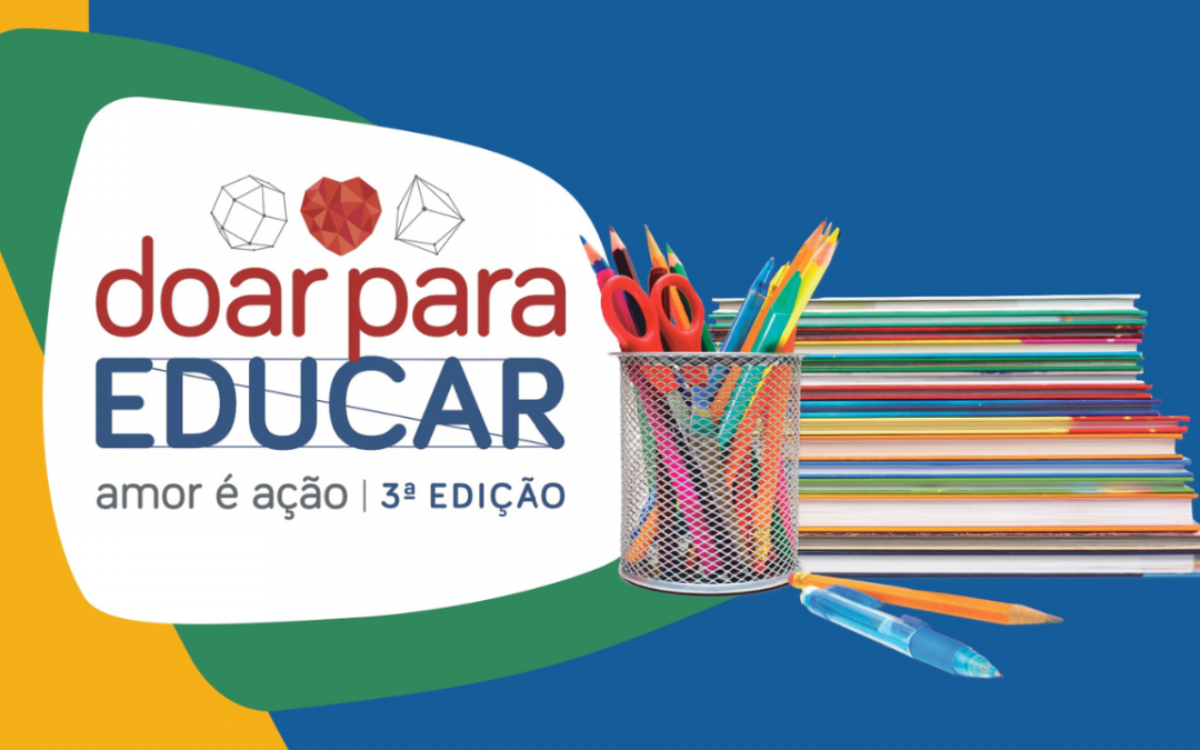 Participe da terceira edição da campanha “Doar para educar”