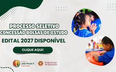 Escola João Paulo II – Padre Popó abre processo seletivo para bolsas de estudo em 2027